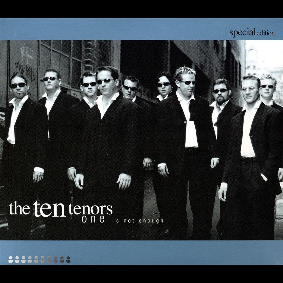 The Ten Tenors & Diverse Arien/Lieder - One Is Not Enough