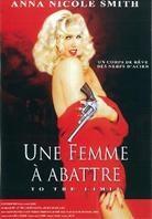 Une femme à abattre - To the limit (1995)