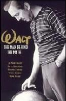 Walt: The man behind the myth