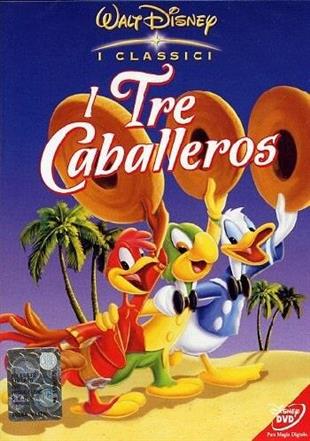 I tre Caballeros (1944) Classici Disney