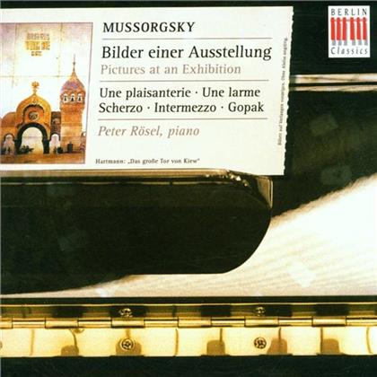 Peter R&ouml;sel & Modest Mussorgsky (1839-1881) - Bilder Einer Ausstellung