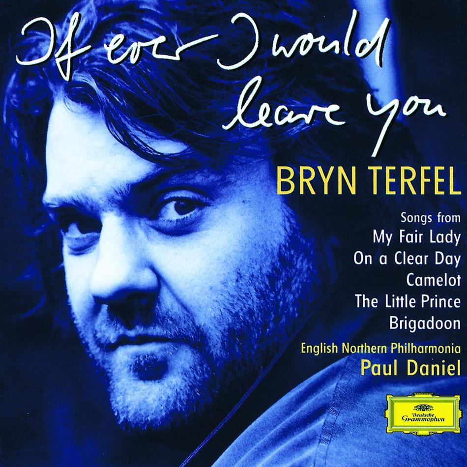 Terfel/Daniel/Enph & Lerner - If Ever I Would Leave You