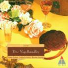 Gueden Hilde / Schaedle / Kusche & Carl Zeller - Der Vogelhändler