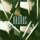 Kronos Quartet & Diverse/Kronos - Winter Was Hard
