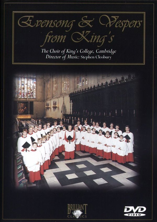 King's College Choir, Cambridge & Cleobury - Evensongs & Vespers
