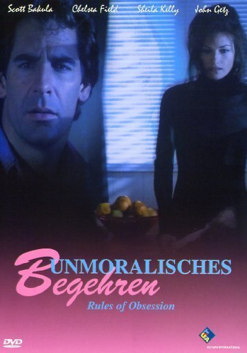Unmoralisches Begehren - Rules of Obsession