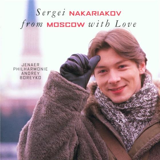Sergei Nakarjakov, Reinhold Glière (1875-1956), Moishei Vainberg (1919 - 1996), Alexander Arutiunian (1920-2012), Andrey Boreyko, … - From Moscow With Love