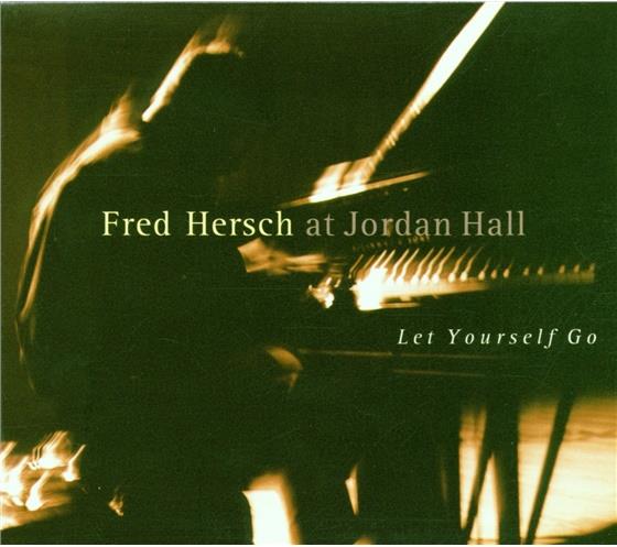 Hersch & Various/Klavier - Let Yourself Go