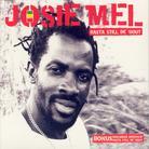 Josie Mel - Rasta Still Deh Bout