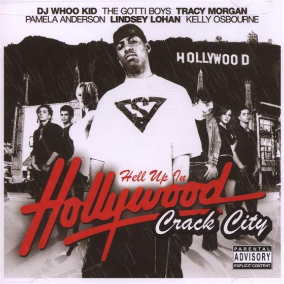 DJ Whoo Kid - Hell Up In Hollywood