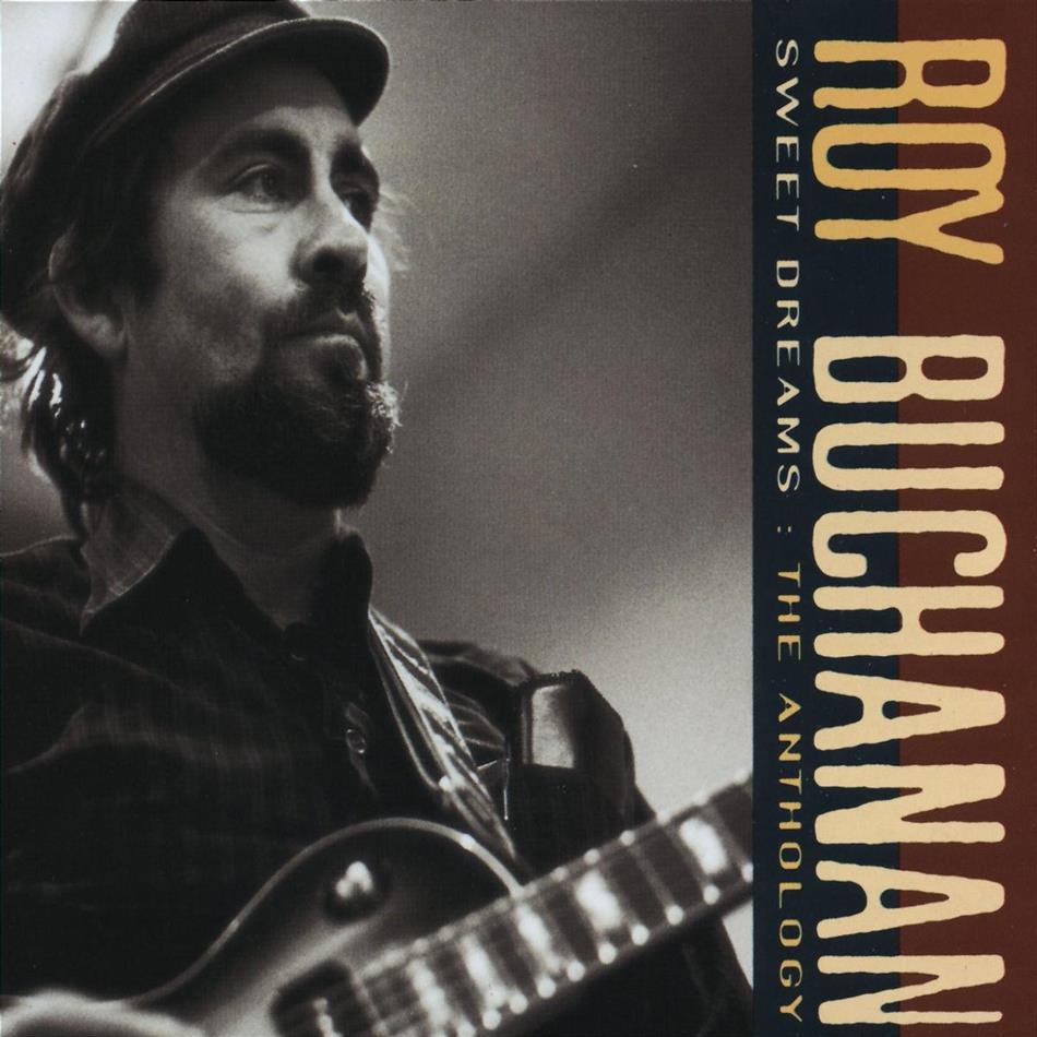 Roy Buchanan - Sweet Dreams - Anthology 2 CDs