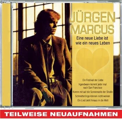 J&uuml;rgen Marcus - Eine Neue Liebe Ist Wie Ein Neues Leben