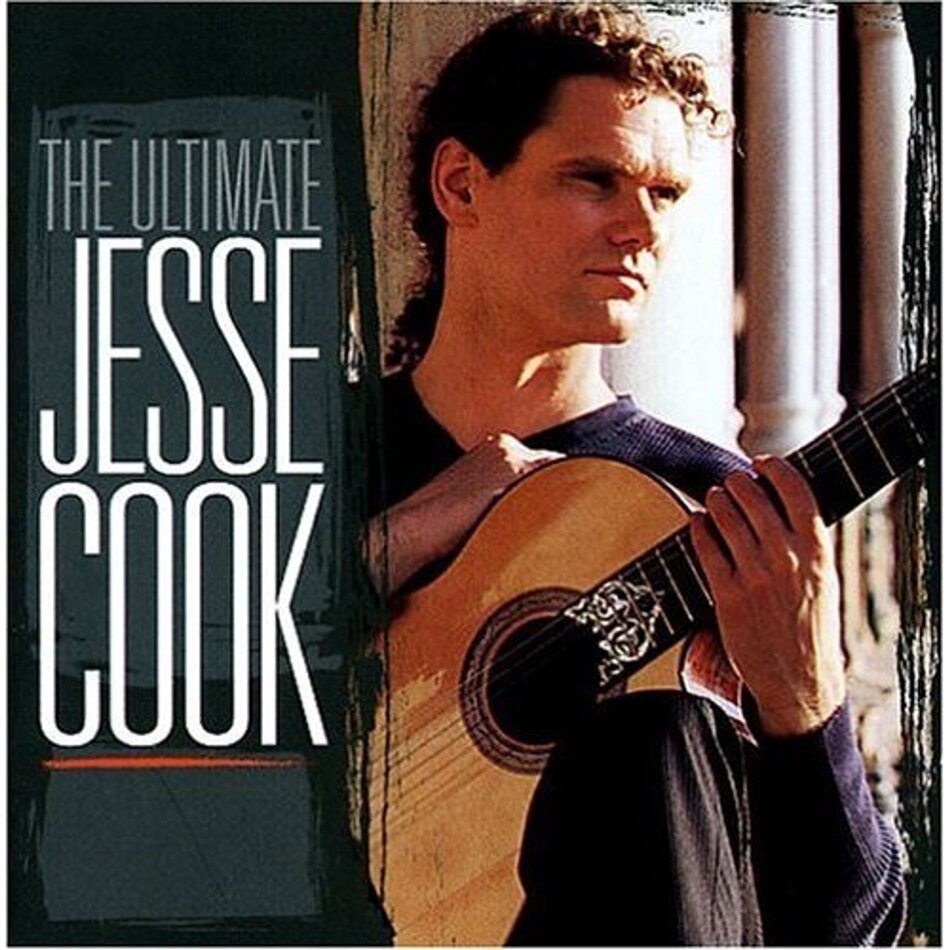 Jesse Cook - Ultimate Jesse Cook 2 CDs