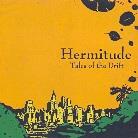 Hermitude - Tales Of The Drift