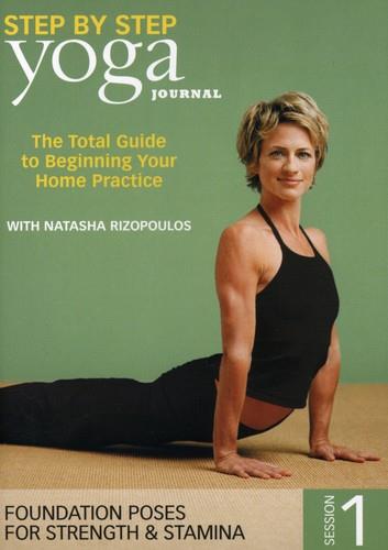 Yoga Journal: Step by Step - Session 1 - Foundation poses for strength & stamina