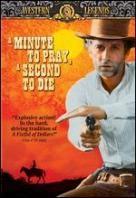 A minute to pray, a second to die
