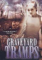 Graveyard tramps
