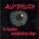 Aufbruch - Das Legendäre Unveröffentlichte Album
