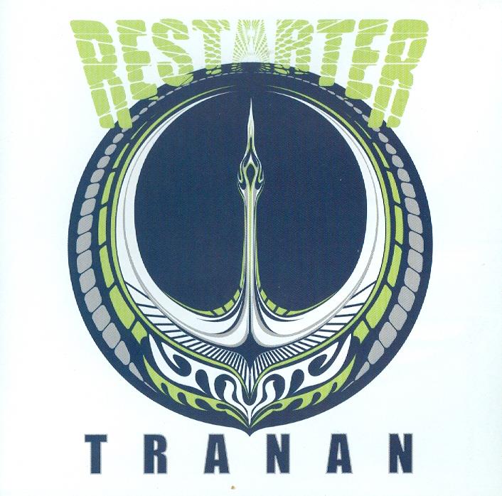 Tranan - Restarter