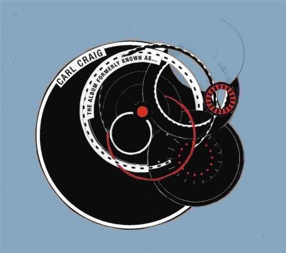 Carl Craig - Album Formerly Known
