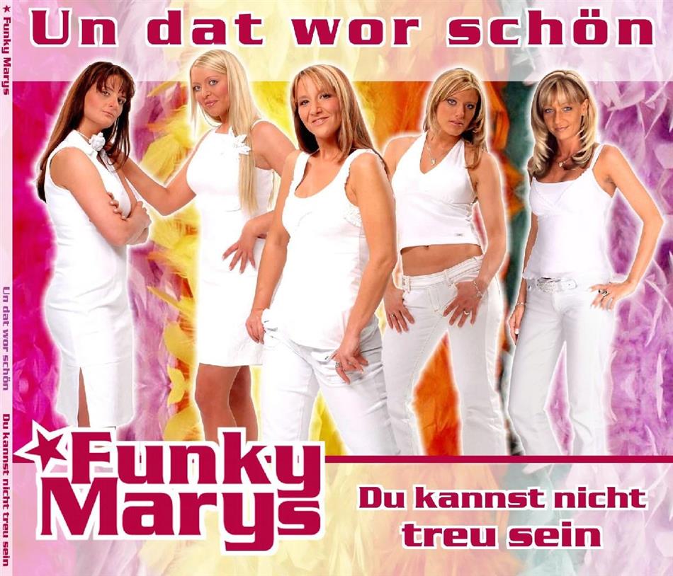 Funky Marys - Du Kannst Nicht Treu Sein