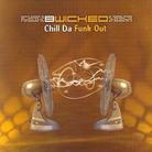 Bwicked - Chill Da Funk Out