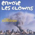 Didier Barbelivien - Envoie Les Clowns