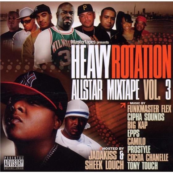 Heavy Rotation - Allstar Mixtape 3 - Mastertapes Present