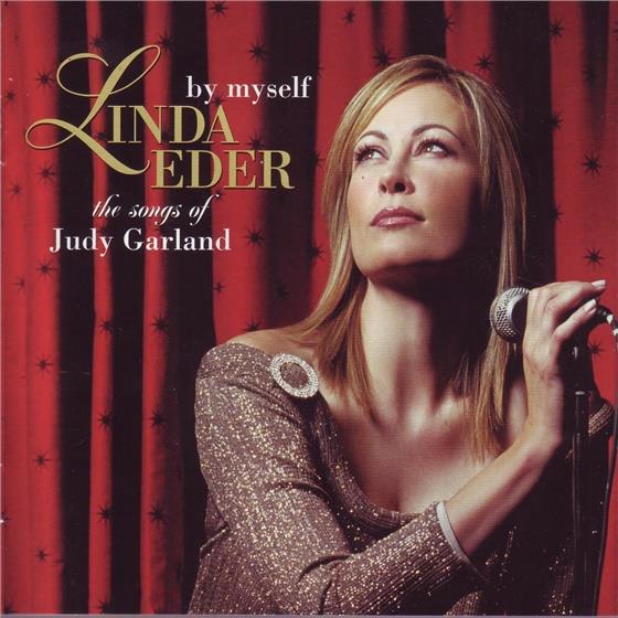 Linda Eder - By Myself - Songs Of Judy Garland