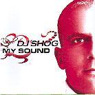 DJ Shog - My Sound