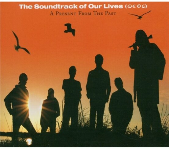 The Soundtrack Of Our Lives - A Present From The Past 2 CDs