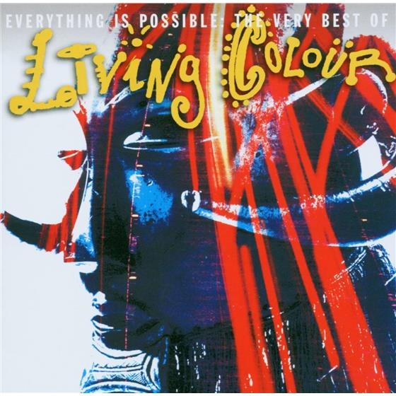 Living Colour - Everything Is Possible - Very Best Of