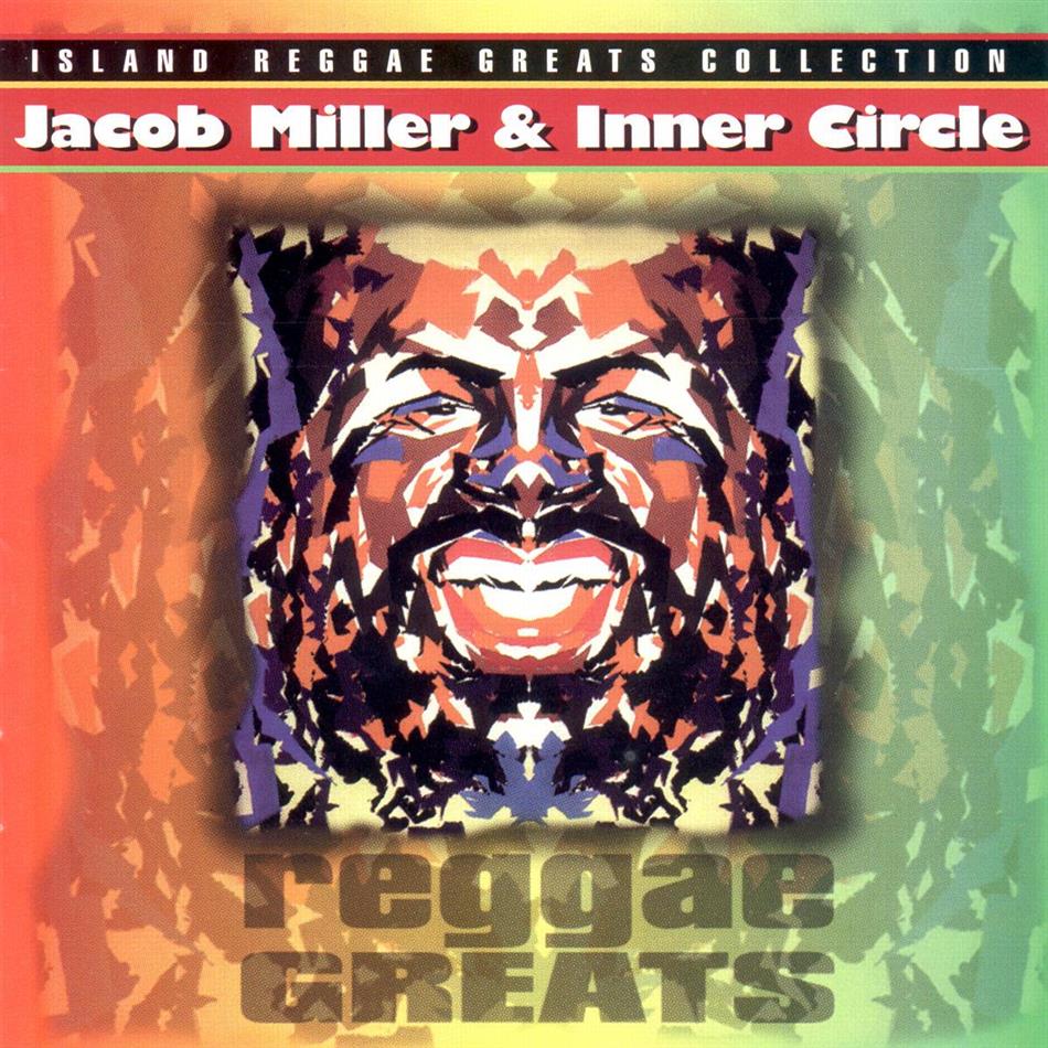 Jacob Miller (Inner Circle) - Reggae Greats