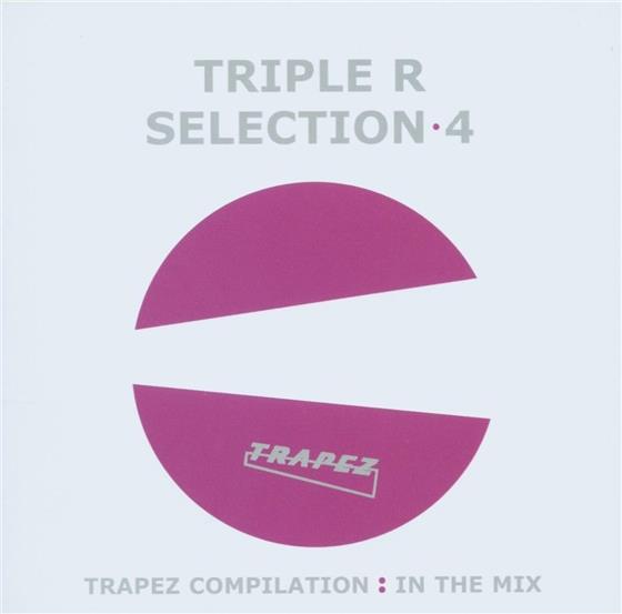 Triple R - Selection 4
