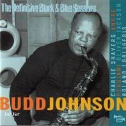 Budd Johnson - Definitive Black & Blue