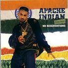 Apache Indian - No Reservations