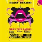 Benny Benassi - Who's Your Daddy?