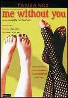 Me without you (2001)