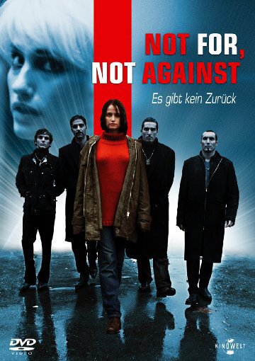 Not for, Not against (2003)