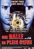 Shot through the heart - Une balle en plein coeur