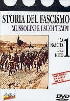 Storia del fascismo 1 - La nascita del mito