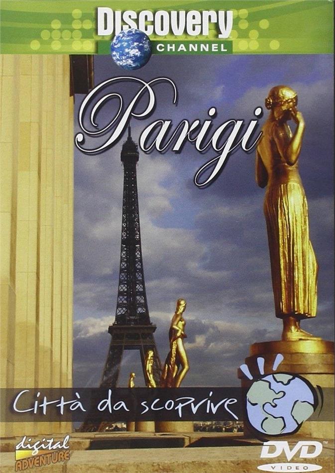 Parigi - Città da scoprire