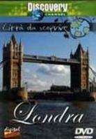 Londra - Città da scoprire
