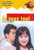 Je veux tout - Collection Ciné Rire