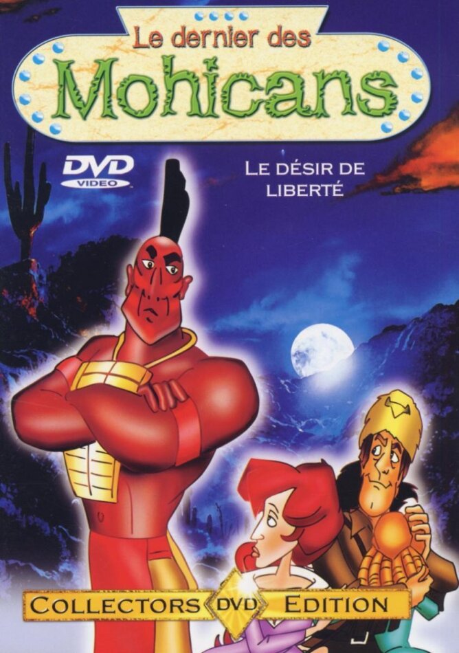 Le dernier des Mohicans - Le désir de Liberté