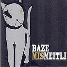Baze (Chlyklass) - Mis Meitli