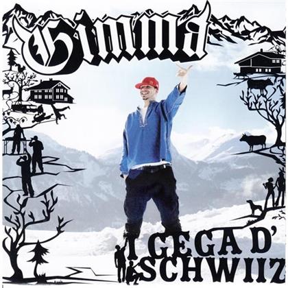 Gimma - I Gega D'schwiiz