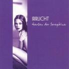 Irrlicht - Garten Der Seraphina