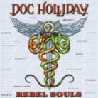 Doc Holliday - Rebel Souls