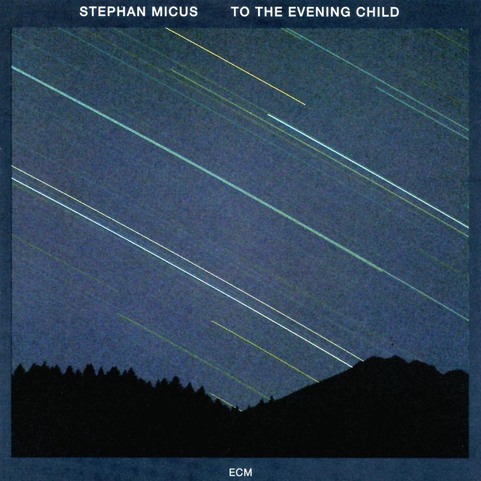 Stephan Micus - To The Evening Child